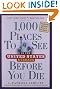 1,000 Places to See in the United States and Canada Before You Die