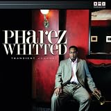 Pharez Whitted Transient Journey