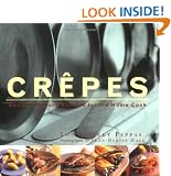 Crepes: 50 Sweet and Savoury Recipes for the Home Cook