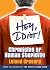 Hey, Idiot!: Chronicles of Human Stupidity