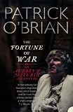 The Fortune of War (Aubrey Maturin Series)