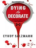 Dying to Decorate (A Friday Afternoon Club Mystery)