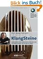 Klangsteine: Begegnung mit dem ewigen Ged�chtnis der Erde - Mit einem Vorwort von Masaru Emoto