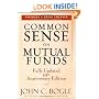 Common Sense on Mutual Funds: Fully Updated  10th Anniversary Edition