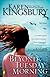 Beyond Tuesday Morning: Sequel to the Bestselling One Tuesday Morning