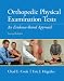 Orthopedic Physical Examination Tests: An Evidence-Based Approach (2nd Edition)