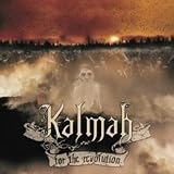 KALMAH - For the Revolution