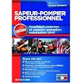 Sapeur-pompier professionnel : Candidats externes et sapeurs-pompiers volontaires (SPV)