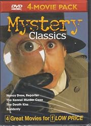 Mystery Classics Volume 6: Nancy Drew Reporter, The Kennel Murder Case, The Death Kiss, Suddenly