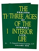 The Three Ages of the Interior Life (2 Volume Set)