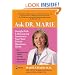 Ask Dr. Marie: Straight Talk and Reassuring Answers to Your Most Private Questions