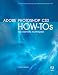 Books : Adobe Photoshop CS3 How-Tos: 100 Essential Techniques (How-Tos)