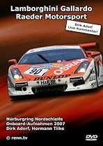 Lamborghini Gallardo, Nürburgring Nordschleife (Dirk Adorf / Raeder Motorsport)