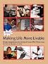 Making Life More Livable : Simple Adaptations for Living at Home After Vision Loss