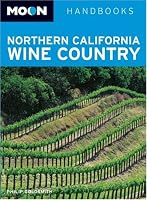 Moon Northern California Wine Country (Moon Handbooks)