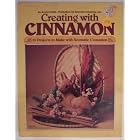 Creating with Cinnamon (Craft Book) by Barbara Nelson & Tina Amant