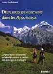 Deux jours en montagne dans les Alpes...