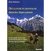 Deux jours en montagne dans les Alpes suisses : Les plus belles randonn�es sur deux jours dans le confort des auberges de montagne