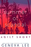 Summer of Scandal: A Gilt Short
