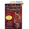 A Chakra and Kundalini Workbook: Psycho-Spiritual Techniques for Health, Rejuvenation, Psychic Powers and Spiritual Realization