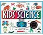 The Kids' Science Book: Creative Experiences for Hands-On Fun (Williamson Kids Can! Series)