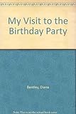My visit to the birthday party