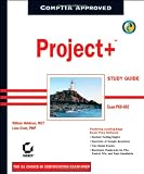 Project+ Study Guide (Book & CD-ROM)