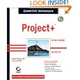 Project+ Study Guide (Book and CD-ROM) by William Heldman and Lona Cram