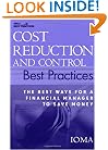 Cost Reduction and Control Best Practices: The Best Ways for a Financial Manager to Save Money (Wiley Best Practices)