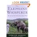 The Elephant Whisperer: My Life with the Herd in the African Wild