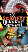 100 Scariest Things on the Planet