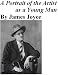 A Portrait of the Artist as a Young Man (Kindle Edition)