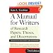 A Manual for Writers of Research Papers, Theses, and Dissertations, Seventh Edition: Chicago Style for Students and Researchers (Chicago Guides to Writing, Editing, and Publishing)