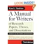 A Manual for Writers of Research Papers, Theses, and Dissertations, Seventh Edition: Chicago Style for Students and Researchers (Chicago Guides to Writing, Editing, and Publishing)