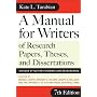 A Manual for Writers of Research Papers, Theses, and Dissertations, Seventh Edition: Chicago Style for Students and Researchers (Chicago Guides to Writing, Editing, and Publishing)