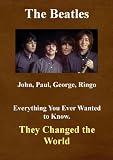 The Beatles - They Changed The World