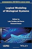 Logical modeling of biological systems