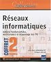 R�seaux informatiques - Coffret de 2 livres : Des notions fondamentales � la maintenance d'un PC en r�seau