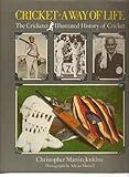 Cricket _ a way of life : The cricketer illustrated history of cricket