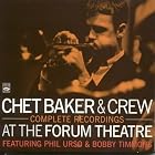 At the Forum Theatre: Complete Recordings by Chet Baker