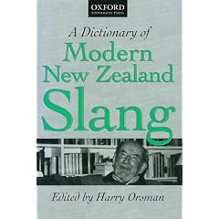 A Dictionary of Modern New Zealand Slang