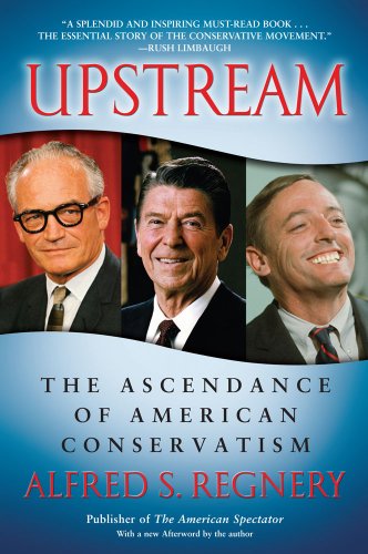 Upstream: The Ascendance of American Conservatism under General in The Books Store