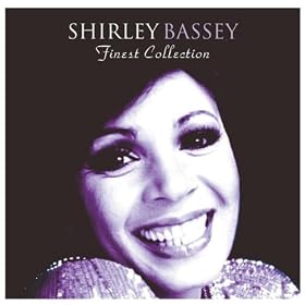 The Finest Shirley Bassey Collection