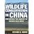 Wildlife Conservation in China: Preserving the Habitat of China's Wild West (East Gate Books)