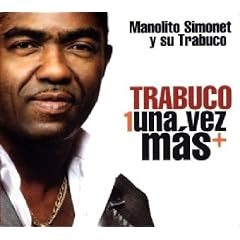 Trabuco Una Vez Mas