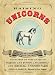 Raising Unicorns: Your Step-by-Step Guide to Starting and Running a Successful - and Magical! - Unicorn Farm