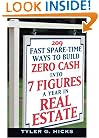 209 Fast Spare-Time Ways to Build Zero Cash into 7 Figures a Year in Real Estate