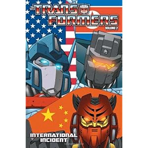 【クリックで詳細表示】The Transformers 2： International Incident： Mike Costa， E. J. Su， Javier Saltares， Guido Guidi： 洋書