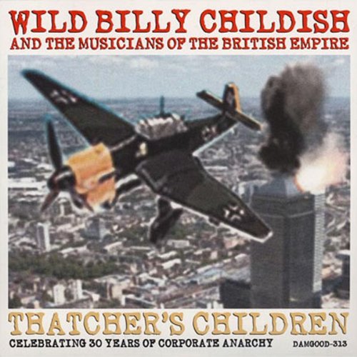 Album art for Thatchers Children by Wild Billy Childish & The Musicians of the British