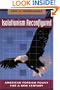 Isolationism Reconfigured